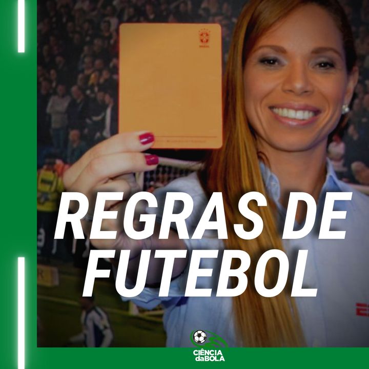 Entendendo melhor as regras de futebol